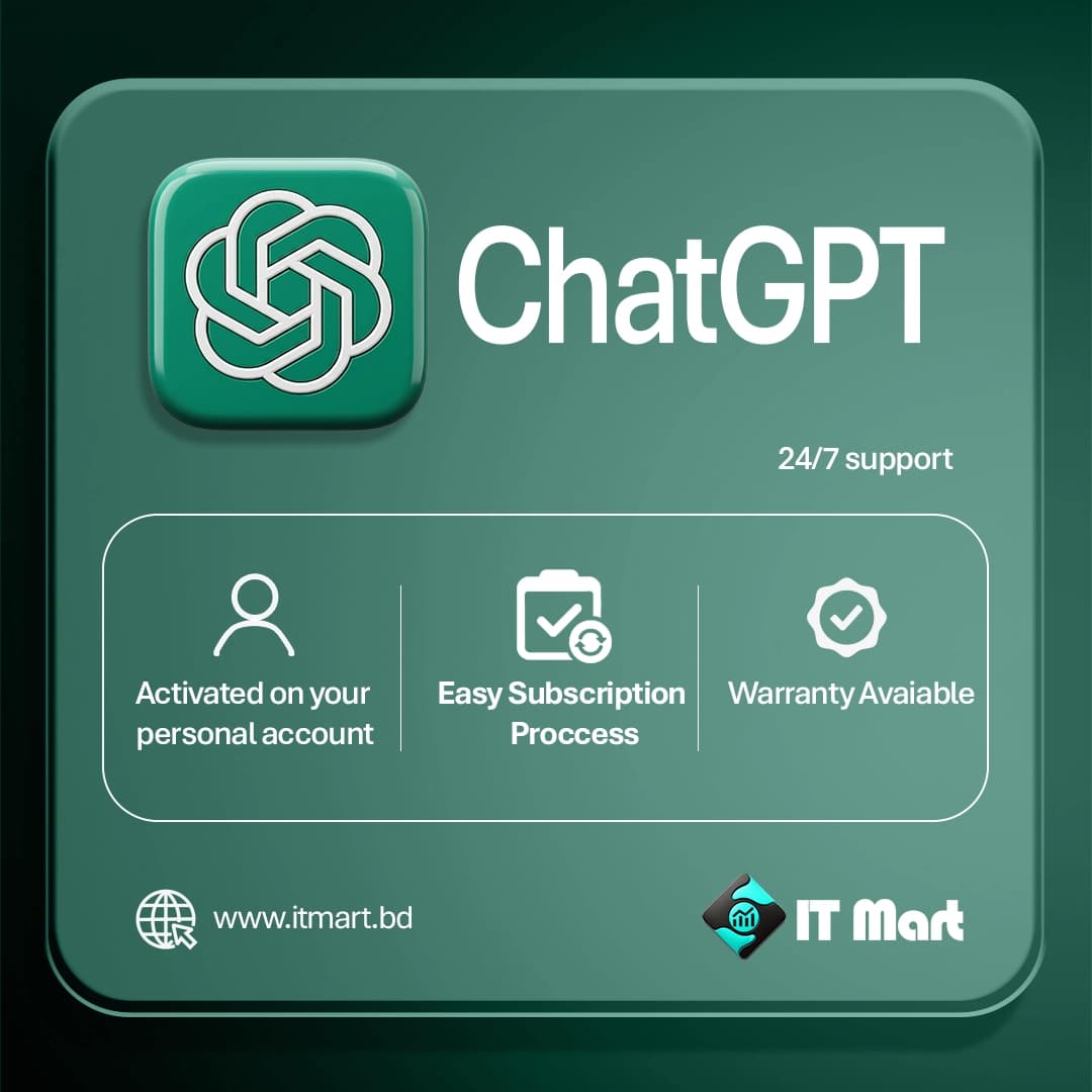 ChatGPT Premium Best Features & Price in Bangladesh